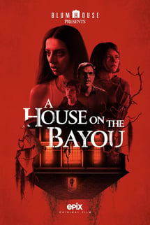 Bataklıktaki Ev – A House on the Bayou izle