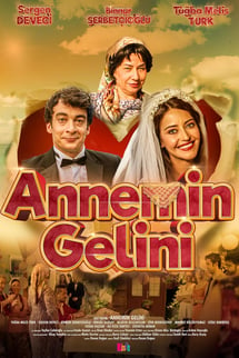 Annemin Gelini izle