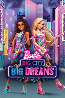 Barbie: Big City, Big Dreams izle