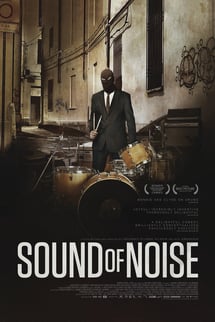 Yaşamın Ritmi – Sound of Noise izle