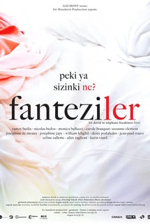 Fanteziler – Les fantasmes izle