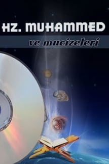 Hz. Muhammed ve Mucizeleri izle