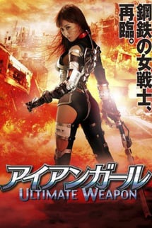 Iron Girl: Ultimate Weapon izle