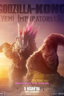 Godzilla ve Kong: Yeni İmparatorluk – Godzilla x Kong: The New Empire izle