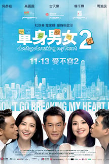 Kalbimi Kırıpta Gitme 2 – Don’t Go Breaking My Heart 2 izle