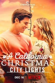 Kaliforniya’da Noel: Şehir Işıkları – A California Christmas: City Lights izle