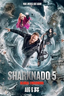 Köpek Balığı İstilası 5 – Sharknado 5: Global Swarming izle