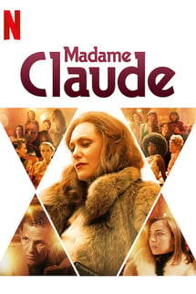 Madame Claude izle