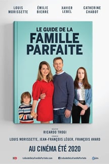 Mükemmel Aile Olma Kılavuzu – Le Guide de la famille parfaite izle