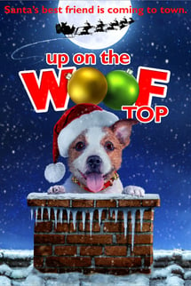 Noel Baba’nın Köpeği – Up On The Wooftop izle