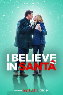 Noel mi, Ben mi? – I Believe in Santa izle