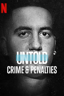 Perde Arkası: Suç ve Penaltı – Untold: Crimes and Penalties izle