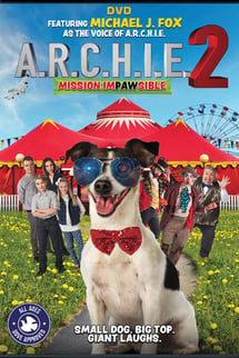 Robot Köpek Archie 2 – A.R.C.H.I.E. 2 izle