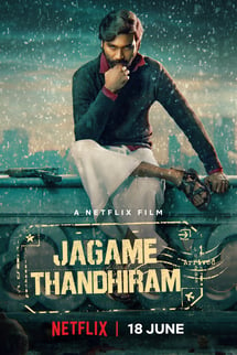 Zordur Bu Dünya – Jagame Thandhiram izle